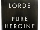 Lorde Pure Heroine Double LP Vinyl Record Like New; Lorde’s Debut Record