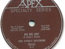 The EVERLY BROTHERS Rock’n Roll 78 RPM Record. Bye Bye Love