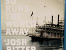 Josh Ritter So Runs the World Away - Limited Edition White Vinyl LP - RARE OOP