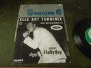 VINYLE 45 T JOHNNY HALLYDAY ELLE EST TERRIBLE SUCCES PHILIPS B 373 080