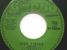 LATIN  ROCK 45 RPM EL CHICANO, VIVA TIRADO PART 1&2