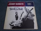 JOHNNY BURNETTE AND THE ROCK 'N' ROLL TRIO - JOHNNY BURNETTE AND THE ROCK 'N' RO