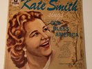 Kate Smith Sings God Bless America Vinyl L1705 Excellent Condition Tops Records