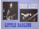 THIN LIZZY - Little Darling  - 7