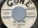 DOO WOP 45 CAROUSELS GONE 5118 (DJ) YOU CAN COME / PRETTY LITTLE THING