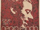 JORGE BEN NEGRO E LINDO  LP 1971 BRAZIL PHILIPS FUNK SOUL BREAKS ARTHUR VEROCAI