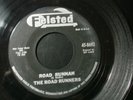 THE ROAD RUNNERS ROAD RUNNAH 45 RECORD QUASIMOTO