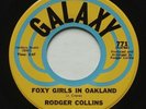 Funk Soul RODGER COLLINS Foxy Girls In Oakland / All Toe Down EX GALAXY 45 HEAR