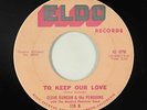 Doo-Wop/R&B Soul 45 - Cleve Duncan & Penguins - To Keep Our Love - Eldo VG+ mp3