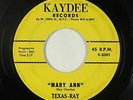 R&B Rocker 45 - Texas-Ray - Mary Ann - Kaydee - mp3