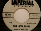 45 RPM ROCKABILLY RICKY NELSON, MILK COW BLUES / YOU ARE THE ONLY ONE