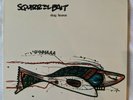 Squirrel Bait 