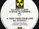 DJ Red Alert & Mike Slammer - Don't Need Your Love / In Effect 12'' Vinyl RAR003
