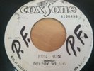 Reggae 45 - Delroy  Wilson  - Run Run - Sound Dimension  - Run Run (Ver)