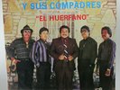 Bernardo y Sus Compadres  Lp  El Huerfano - Tejano Conjunto Latin Norteno Sealed