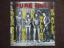 Pure Hell - These Boots Are Made For Walking 1978 First Pressing.A/1 & B/1.