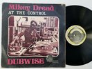 MIKEY DREAD - AT THE CONTROL DUBWISE LP [ DREAD AT THE CONTROL ]   [ DEC248]