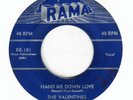 Doo Wop THE VALENTINES I Love You Darling / Hand Me Down Love RAMA Original 45