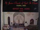 BISHOP WM. JAMES: st. james church of god in christ choir GOSPEL 12