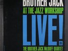 BROTHER JACK MCDUFF: live  at the jazz workshop PRESTIGE 12