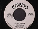 CHRIS HILLS / CHICO WATERS: sweet joanne / if you were mine EMBRYO 7