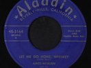AMOS MILBURN: let me go home, whiskey / three times a fool Aladdin (6) 7