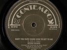 BESSIE BANKS: baby you sure know how to get to me / try to leave me if you can