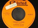 BARBARA ALLEN: tommy's song / never let me go FELSTED 7