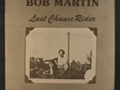 BOB MARTIN: last chance rider June Appal Recordings 12