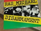 Ras Michael Dislarmament
