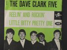DAVE CLARK FIVE: reelin' and rockin' / little bitty pretty one Columbia 7