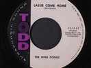 DING DONGS: late last night / lassie come home TODD 7