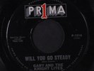 GARY & KNIGHT LITES: will you go steady / i can't love you anymore PRIMA 7