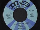EDDIE HILL: nothing sweeter (than you girl / instrumental) M-S Records 7