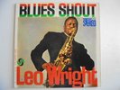 LEO WRIGHT Blues Shout ATLANTIC SD 1358 Stereo Deep Groove Jazz LP HEAR