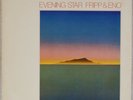ROBERT FRIPP, BRIAN ENO: Evening Star US Editions EG Experimental Ambient LP NM