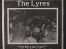 LYRES: how do you know? / don't give it up now Sounds Interesting Records 7