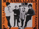 MANFRED MANN: my name is jack / there is a man Fontana 7