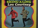 LOU COURTNEY: skate now shing-a-ling Riverside Records 12