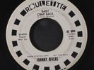 JOHNNY RIVERS: baby come back / long long walk Roulette 7