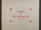 MARCI & TALKABOUTS: marci & the talkabouts eith t-n-t STARR 12