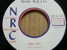 ROD WILLIS - THE CAT / WILL TRAVEL - RARE ROCKABILLY NRC 7