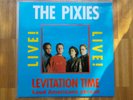 Pixies ?, Levitation Time , Live LP 1989