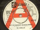 THE SHIRELLES - 'DONT SAY GOODNIGHT AND MEAN GOODBYE' STATESIDE SS213 DEMO 1963