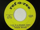 Sweet Soul/Funk 45 - Freddie Waters - Love Is A Strange Thing - Ref-O-Ree - mp3