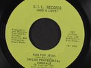 SHILOH PENTECOSTAL CHORALE: run for jesus / what a man G.I.L. 7