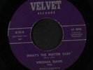 VIRGINIA DAVIS: what's the matter baby / golden wedding ring VELVET 7