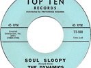 THE DYNAMICS - Soul Sloppy / Yes, I Love You Baby 45 VG++ Soul Original Wowser