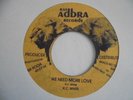 K C WHITE We Need More Love ADBRA Killer  Roots Reggae 7