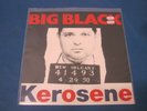 RECORD ALBUM BIG BLACK KEROSENE 10174